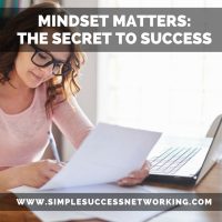 Mindset Matters: The Secret To Success