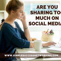 Are You Sharing Too Much On Social Media?
