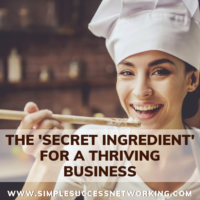 The ‘Secret Ingredient’ for a THRIVING Business